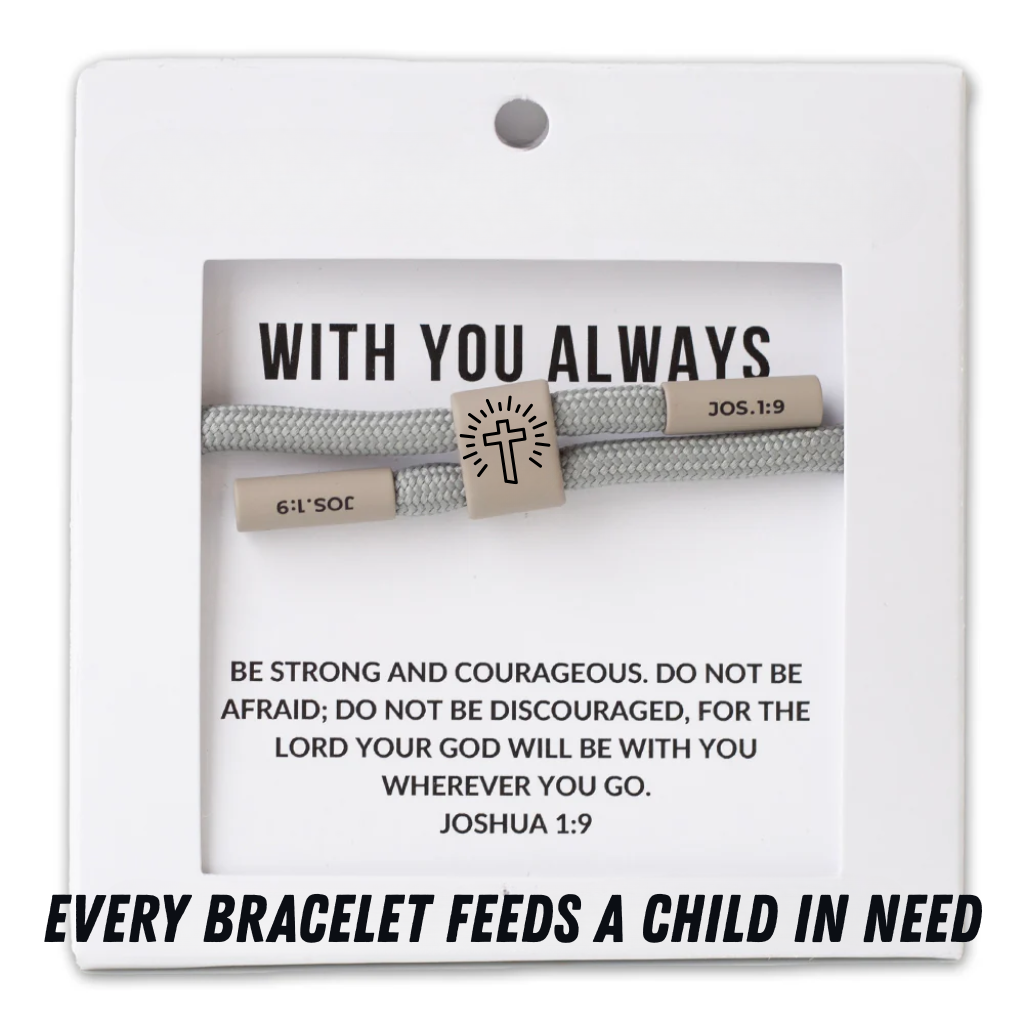 With You Always, Joshua 1:9 | Feed A Child