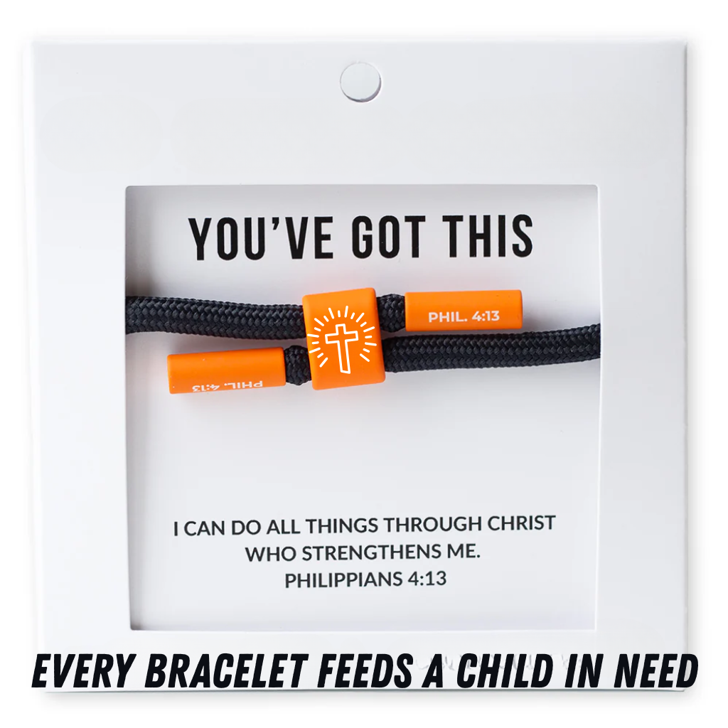 You've Got This, Philippians 4:13 | Feed A Child
