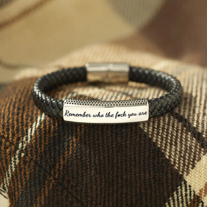Remember Who The F*ck You Are Bracelet